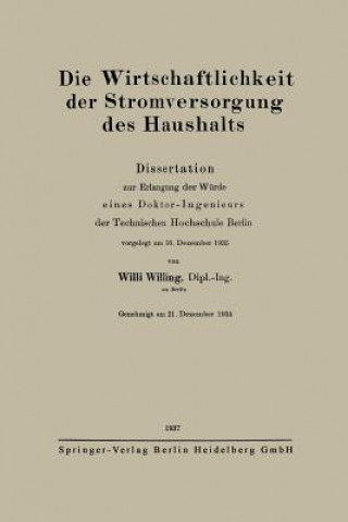 Kniha Die Wirtschaftlichkeit Der Stromversorgung Des Haushalts Willi Willing