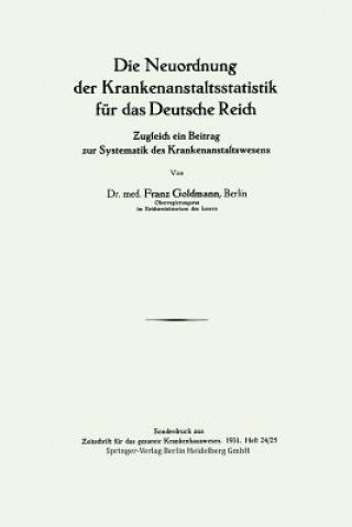 Carte Neuordnung Der Krankenanstaltsstatistik Fur Das Deutsche Reich Franz Goldmann