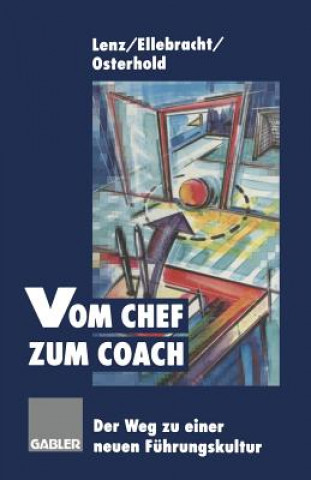 Kniha Vom Chef Zum Coach Gerhard Lenz