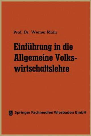 Libro Einfuhrung in Die Allgemeine Volkswirtschaftslehre Werner Mahr