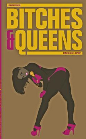 Knjiga Bitches & Queens Esther Donkor