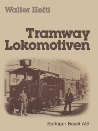 Kniha Tramway Lokomotiven EFTI