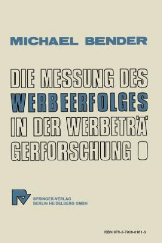 Carte Die Messung Des Werbeerfolges in Der Werbetragerforschung M. Bender