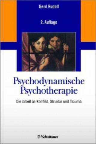 Kniha Psychodynamische Psychotherapie Gerd Rudolf