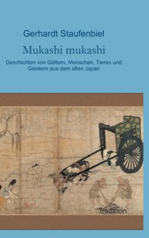 Buch Mukashi mukashi Gerhardt Staufenbiel