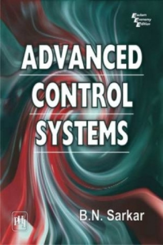 Knjiga Advanced Control Systems B. N. Sarkar