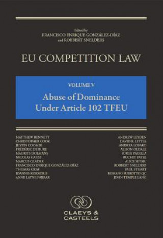 Könyv EU Competition Law, Volume V: Abuse of Dominance Under Article 102 TFEU Francisco Enrique Gonzalez-Diaz