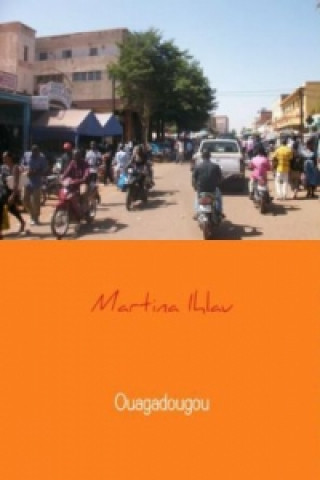 Kniha Ouagadougou Martina Ihlau