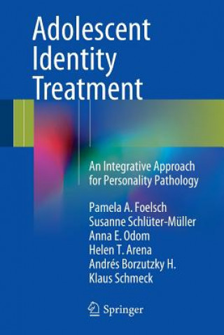 Könyv Adolescent Identity Treatment Pamela A. Foelsch