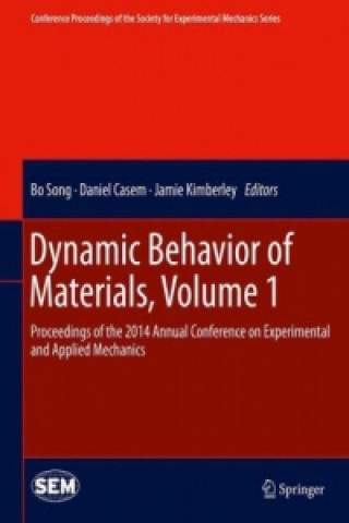 Book Dynamic Behavior of Materials, Volume 1, 1 Bo Song