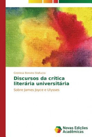 Könyv Discursos da critica literaria universitaria Grenissa Bonvino Stafuzza