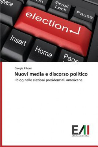 Carte Nuovi Media E Discorso Politico Giorgia Riboni