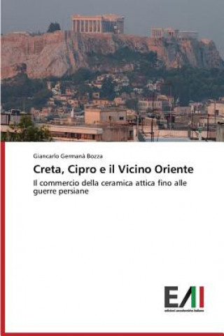 Kniha Creta, Cipro E Il Vicino Oriente Giancarlo German