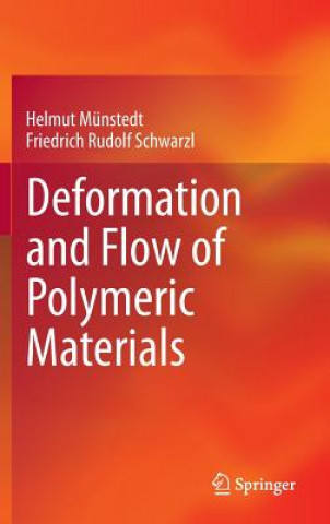 Könyv Deformation and Flow of Polymeric Materials Helmut Münstedt