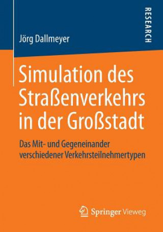 Carte Simulation Des Strassenverkehrs in Der Grossstadt Jörg Dallmeyer