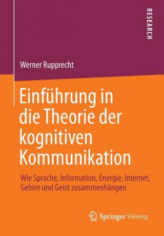 Книга Einfuhrung in die Theorie der kognitiven Kommunikation Werner Rupprecht