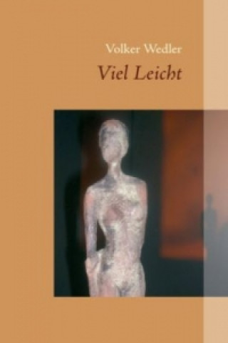 Book Viel Leicht Volker Wedler