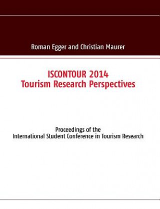 Książka ISCONTOUR 2014 - Tourism Research Perspectives Roman Egger
