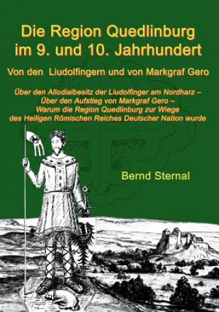 Kniha Region Quedlinburg im 9. und 10. Jahrhundert Bernd Sternal