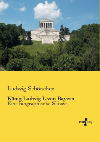 Carte Koenig Ludwig I. von Bayern Ludwig Schönchen