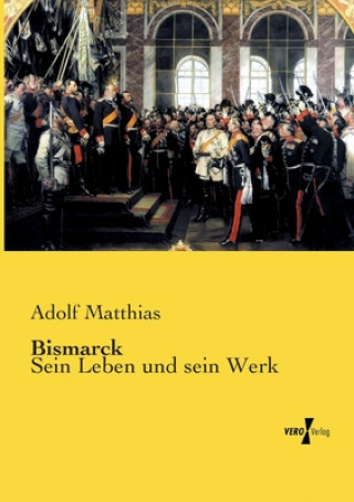 Kniha Bismarck Adolf Matthias