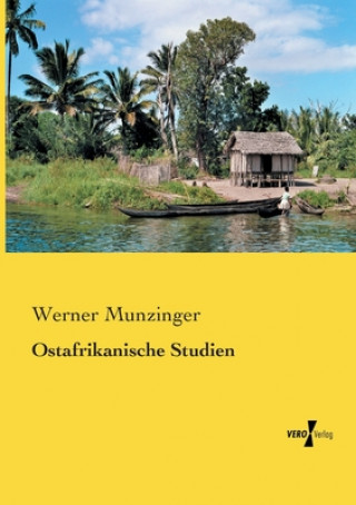 Carte Ostafrikanische Studien Werner Munzinger