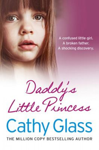 Knjiga Daddy's Little Princess Cathy Glass