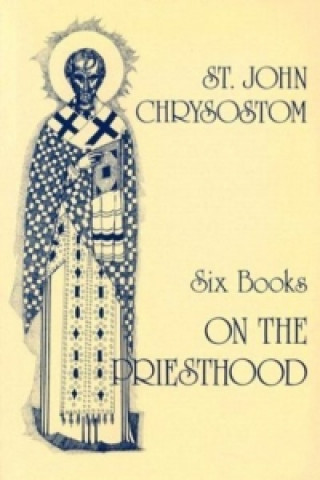 Carte On the Priesthood St John Chrysostom