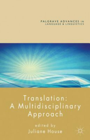 Libro Translation: A Multidisciplinary Approach Juliane House