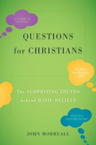 Kniha Questions for Christians John Morreall