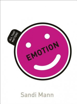 Kniha Emotion: All That Matters Sandi Mann