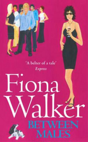Könyv Between Males Fiona Walker