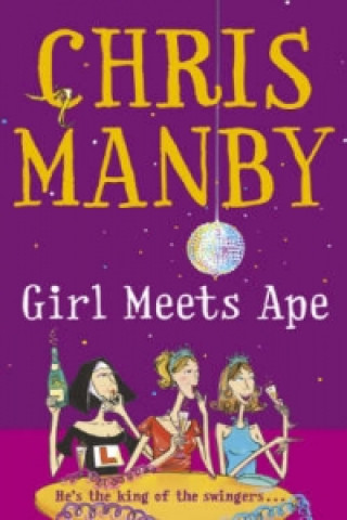 Kniha Girl Meets Ape Chris Manby