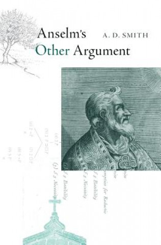 Kniha Anselm's Other Argument A.D. Smith