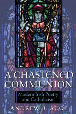 Kniha Chastened Communion Andrew J. Auge