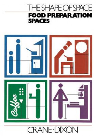 Libro Shape of Space: Food Preparation Spaces rane