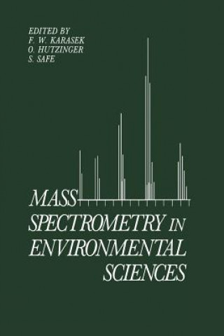 Knjiga Mass Spectrometry in Environmental Sciences O. Hutzinger