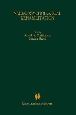 Livre Neuropsychological Rehabilitation Anne-Lise Christensen