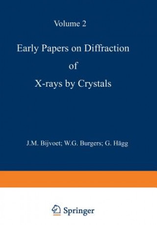 Livre Early Papers on Diffraction of X-rays by Crystals J.M. Bijvoet