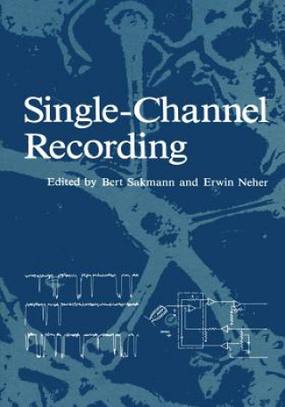 Buch Single-Channel Recording Bert Sakmann