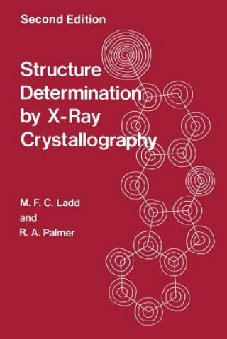 Книга Structure Determination by X-Ray Crystallography R.A. Palmer