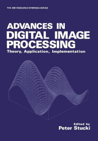 Kniha Advances in Digital Image Processing P. Stucki