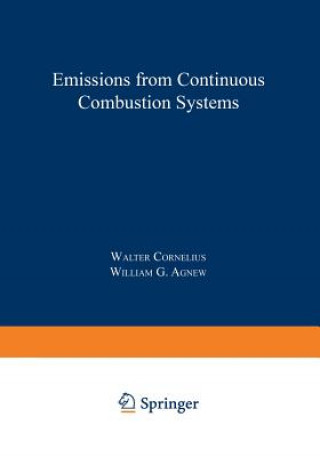 Kniha Emissions from Continuous Combustion Systems W. Cornelius