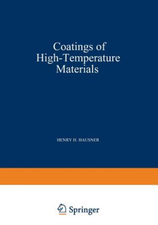 Carte Coatings of High - Temperature Materials H. H. Hausner