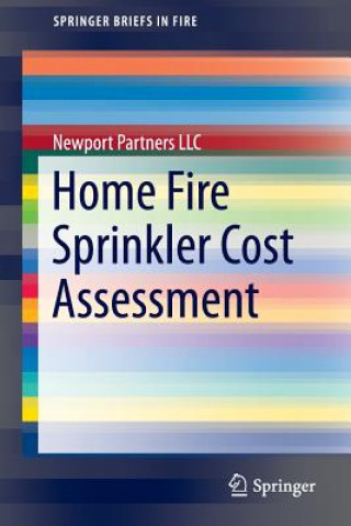 Książka Home Fire Sprinkler Cost Assessment Newport Partners LLC