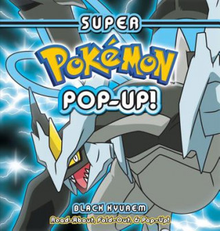 Kniha Super Pokemon Pop-Up: Black Kyurem Pikachu Press
