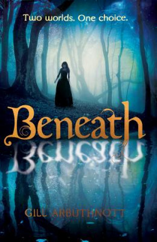 Livre Beneath Gill Arbuthnott