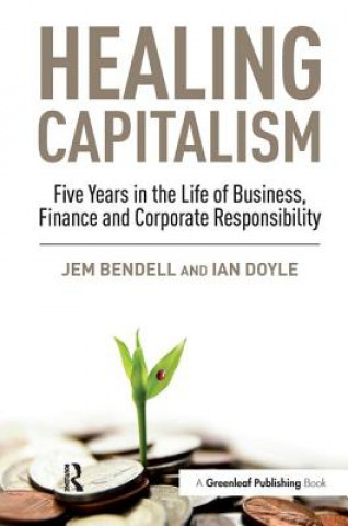 Книга Healing Capitalism Jem Bendell