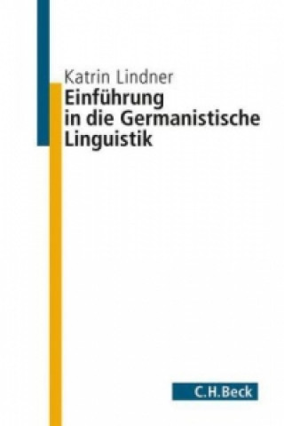 Kniha Einführung in die germanistische Linguistik Katrin Lindner