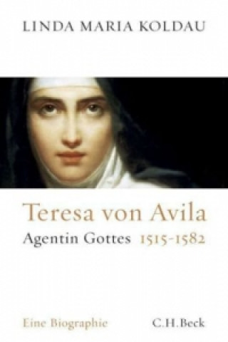 Kniha Teresa von Avila Linda Maria Koldau